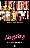 Culture Shock!: Hong Kong (Culture Shock Series)