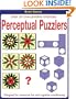 Perceptual Puzzlers: 100 Challenging Exercises Designed for Maximum Fun and Cognitive Conditioning