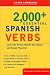 2000+ Essential Spanish Verbs: Learn the Forms, Master the Tenses, and Speak Fluently! (LL(R) Essential Vocabulary)