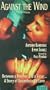 Against the Wind [VHS]