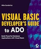 Visual Basic Developers Guide to ADO