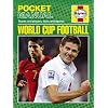 World Cup Football (Haynes Pocket Manual)