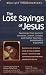 The Lost Sayings of Jesus: Teachings from Ancient Christian, Jewish, Gnostic, and Islamic Sources--Annotated and Explained (SkyLight Illuminations)