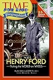 Time For Kids: Henry Ford (Time for Kids Biographies)