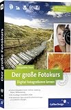 Produkt-Bild: Der gro&szlig;e Fotokurs: Besser fotografieren lernen (Galileo Design)