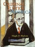 Criminal Justice in America