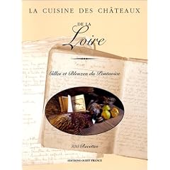 La Cuisine des ch�teaux de la Loire
