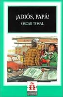 ¡Adiós, papá! (Leer en español nivel 1)