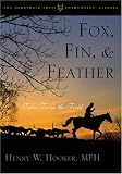 Fox, Fin & Feather: Tales from the Field (Derrydale Press Foxhunter's Library)