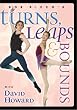 Bob Rizzo: Turns, Leaps & Bounds- Ballet Dance with David Howard
