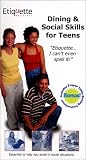 Etiquette: I Cant Even Spell It! Teen Dining & Social Etiquette