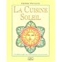 La Cuisine Soleil : Un guide complet sur l'alimentation crue et vivante