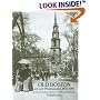 Old Boston in Early Photographs, 1850-1918: 174 Prints from the Collection of the Bostonian Society