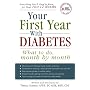Your First Year With Diabetes: What to Do, Month by Month