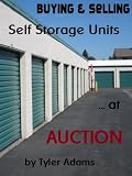 Buying and Selling Self-Storage Units at Auction