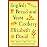English Bread and Yeast Cookery (Revised)