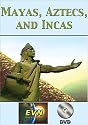 Mayas, Aztecs, and Incas DVD