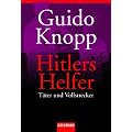 Hitlers Helfer: T�ter und Vollstrecker