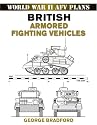 British Armored Fighting Vehicles (World War II AFV Plans)