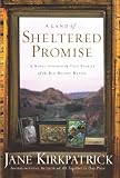 A Land of Sheltered Promise: Faith/Hope/Charity (Inspirational Novella Collection)