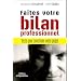 Faites votres bilan professionnel : Tests pour construire votre projet