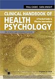Clinical Handbook of Health Psychology: A Practical Guide Guide to Effective Interventions
