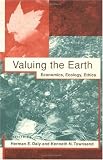 Valuing the Earth: Economics, Ecology, Ethics