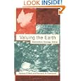 Valuing the Earth: Economics, Ecology, Ethics by Herman E. Daly and Kenneth N. Townsend