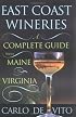 East Coast Wineries: A Complete Guide from Maine to Virginia