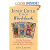 The Inner Child Cards Workbook: Further Exercises and Mystical Teachings from the Fairy-Tale Tarot: Further Exercises with the Fairy-tale Tarot