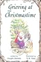 Grieving at Christmastime (Elf Self Help)