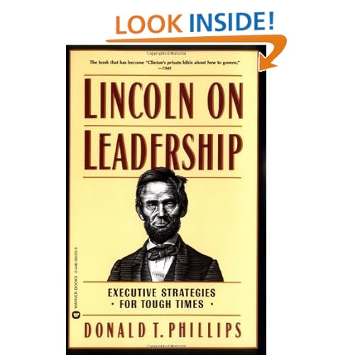Lincoln on Leadership: Executive Strategies for Tough Times