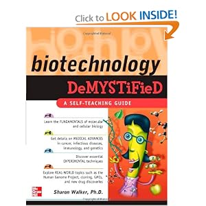 Biotechnology Demystified by Sharon Walker