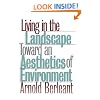 Living in the Landscape: Toward an Aesthetics of Environment