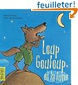 Loup Gouloup et la lune