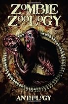 Zombie Zoology: Zombie Anthology