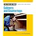 Cabinets and Countertops (For Pros By Pros)