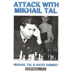 Attack with Mikhail Tal (Cadogan Chess Books)