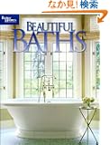 Beautiful Baths (Better Homes & Gardens Decorating)