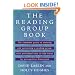 The Reading Group Book: The Comp Gd to Starting and Sustaining a Reading Group...