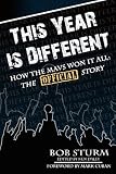 This Year Is Different: How the Mavs Won It All--The Official Story