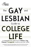 The Gay and Lesbian Guide to College Life (College Admissions Guides)