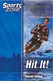 Hit it!