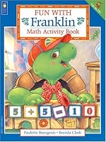 Fun with Franklin: Math Activity Book (Franklin)