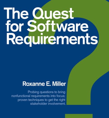 The Quest for Software Requirements