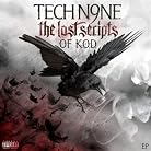 Tech N9ne - The Lost Scripts of K.O.D. mp3 download