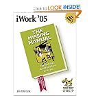 iWork '05: The Missing Manual by Jim Elferdink
