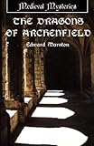 The dragons of Archenfield