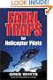 Fatal Traps for Helicopter Pilots