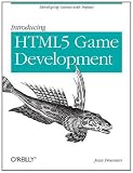 Introducing HTML5 Game Development